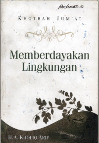 Image of Khotbah Jum'at; Memberdayakan Lingkungan