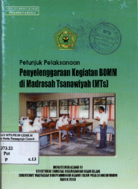Image of Petunjuk Pelaksanaan Penyelenggaraan Kegiatan BOMM di Madrasah Tsanawiyah (Mts)