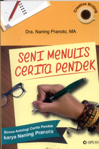 Image of Seni Menulis Cerita Pendek