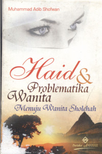 Image of Haid dan Problema tika Wanita Menuju Wanita Sholehah